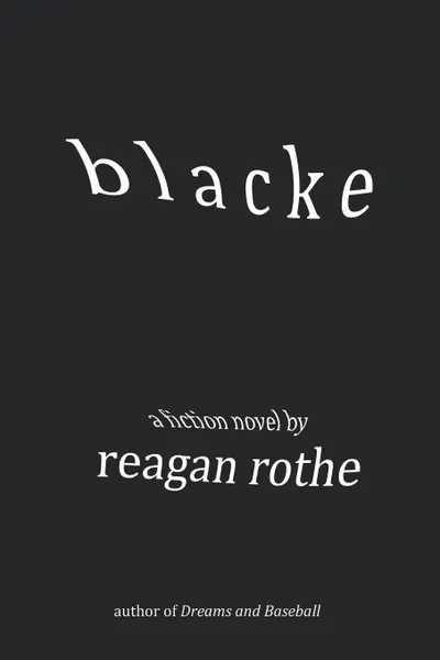Обложка книги Blacke, Reagan Rothe