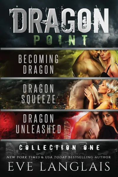 Обложка книги Dragon Point. Collection One: Books 1 - 3, Eve Langlais