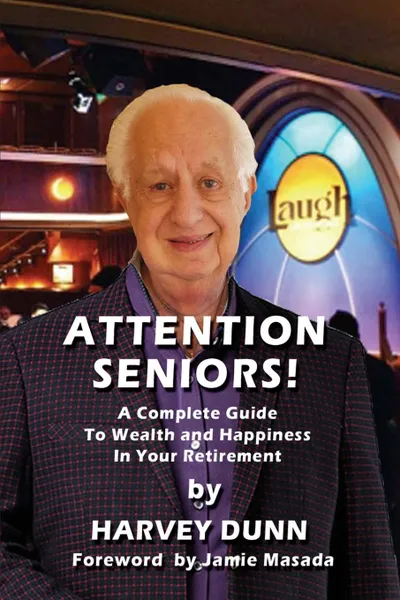 Обложка книги Attention Seniors., Harvey Dunn