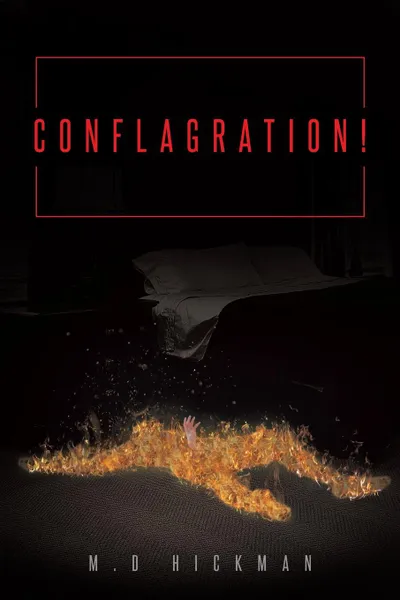 Обложка книги Conflagration., M.D. Hickman