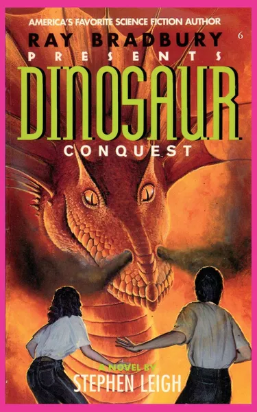 Обложка книги Ray Bradbury Presents Dinosaur Conquest, Stephen Leigh