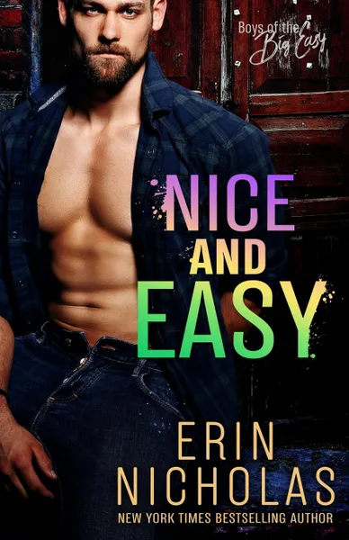 Обложка книги Nice and Easy (Boys of the Big Easy), Erin Nicholas