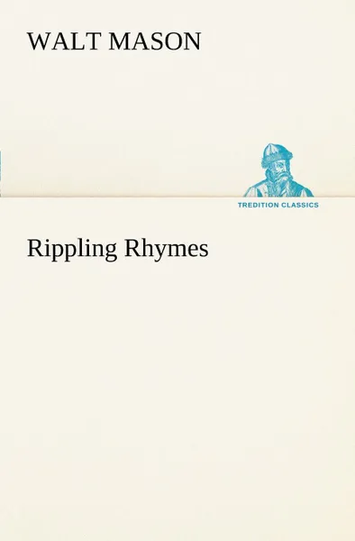 Обложка книги Rippling Rhymes, Walt Mason