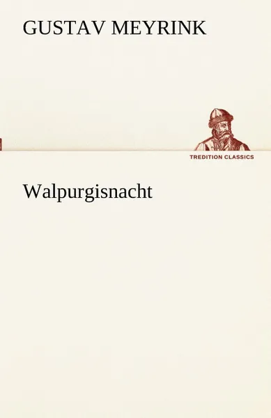 Обложка книги Walpurgisnacht, Gustav Meyrink