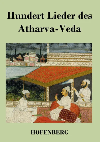 Обложка книги Hundert Lieder des Atharva-Veda, Неустановленный автор