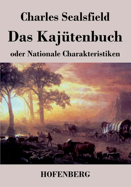 Обложка книги Das Kajutenbuch oder Nationale Charakteristiken, Charles Sealsfield