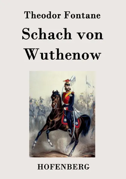 Обложка книги Schach von Wuthenow, Theodor Fontane