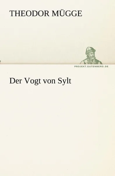 Обложка книги Der Vogt von Sylt, Theodor Mügge