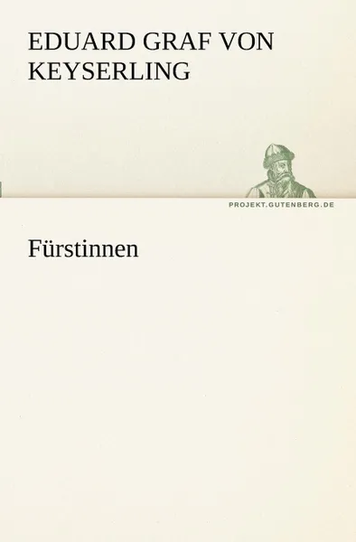 Обложка книги Furstinnen, Eduard Graf Von Keyserling