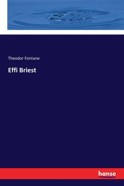 Обложка книги Effi Briest, Theodor Fontane