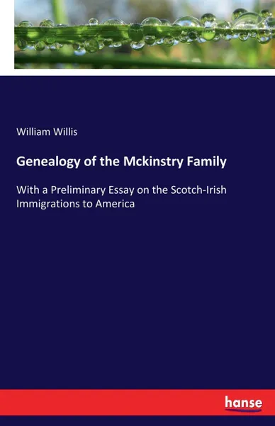 Обложка книги Genealogy of the Mckinstry Family, William Willis