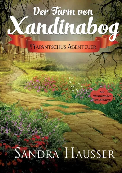 Обложка книги Der Turm von Xandinabog, Sandra Hausser