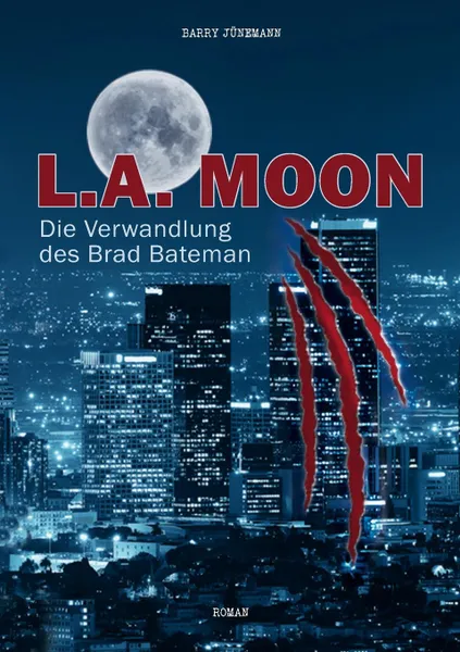 Обложка книги L.A. MOON, Barry Jünemann