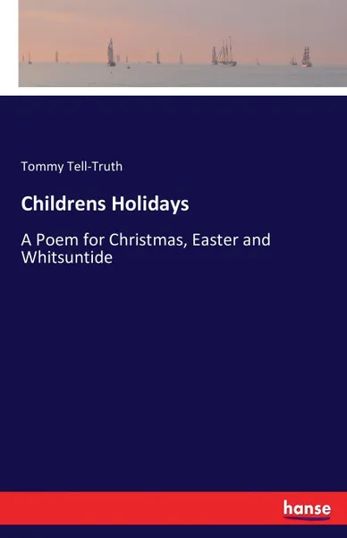 Обложка книги Childrens Holidays, Tommy Tell-Truth