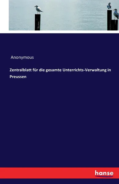 Обложка книги Zentralblatt fur die gesamte Unterrichts-Verwaltung in Preussen, M. l'abbé Trochon