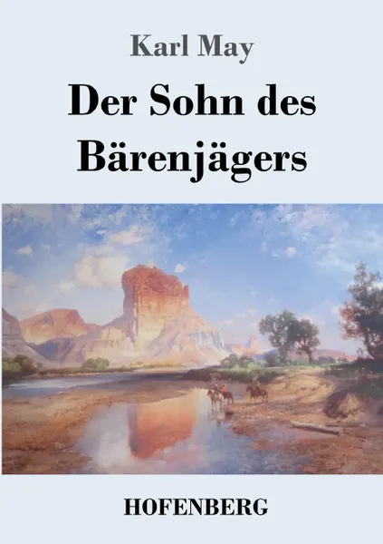 Обложка книги Der Sohn des Barenjagers, Karl May