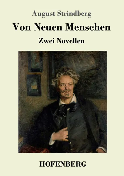 Обложка книги Von Neuen Menschen, August Strindberg