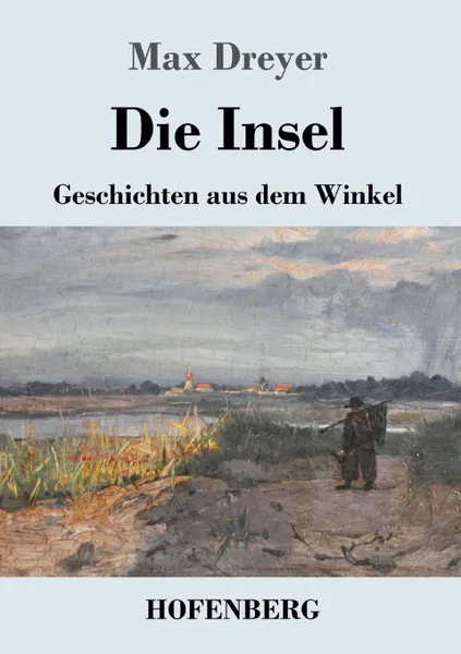 Обложка книги Die Insel, Max Dreyer