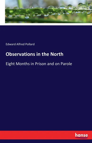 Обложка книги Observations in the North, Edward Alfred Pollard