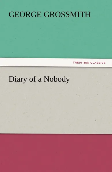 Обложка книги Diary of a Nobody, George Grossmith