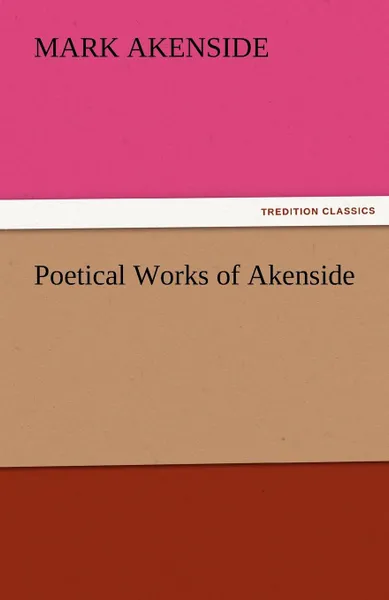 Обложка книги Poetical Works of Akenside, Mark Akenside