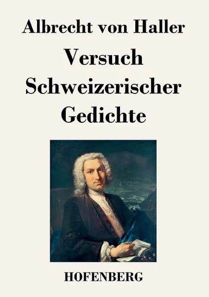 Обложка книги Versuch Schweizerischer Gedichte, Albrecht von Haller