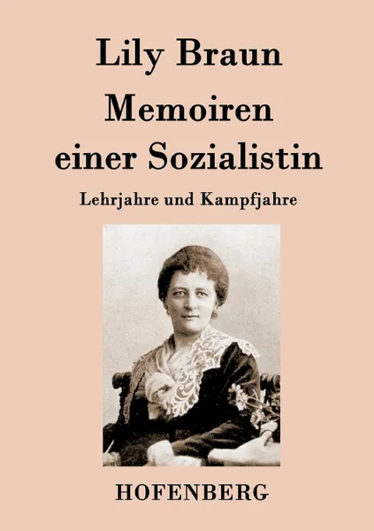 Обложка книги Memoiren einer Sozialistin, Lily Braun