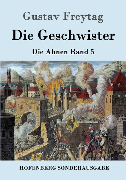 Обложка книги Die Geschwister, Gustav Freytag