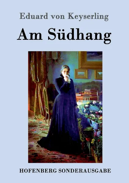 Обложка книги Am Sudhang, Eduard von Keyserling
