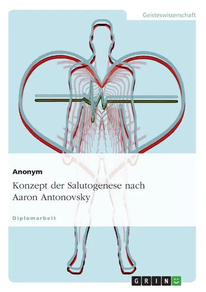 Обложка книги Konzept der Salutogenese nach Aaron Antonovsky, Неустановленный автор