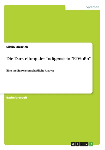 Обложка книги Die Darstellung der Indigenas in 