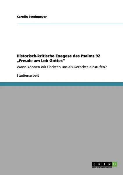 Обложка книги Historisch-kritische Exegese des Psalms 92 .Freude am Lob Gottes