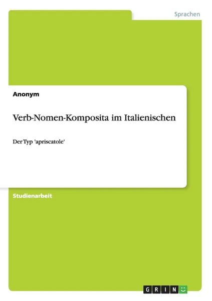 Обложка книги Verb-Nomen-Komposita im Italienischen, Неустановленный автор