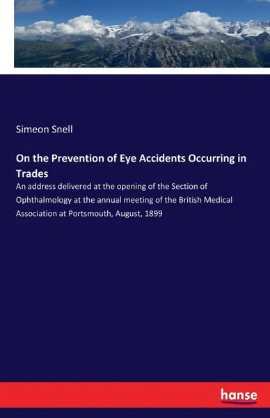 Обложка книги On the Prevention of Eye Accidents Occurring in Trades, Simeon Snell