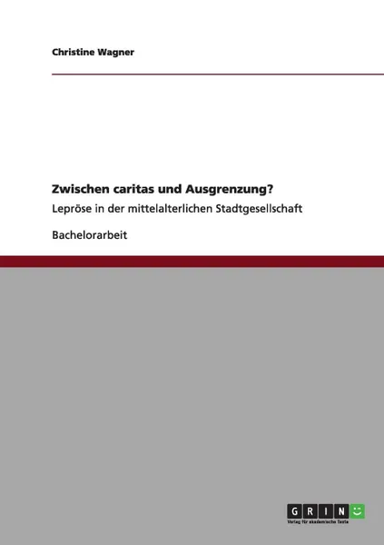 Обложка книги Zwischen caritas und Ausgrenzung., Christine Wagner