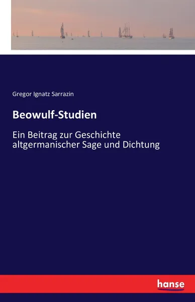 Обложка книги Beowulf-Studien, Gregor Ignatz Sarrazin