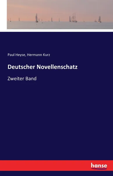 Обложка книги Deutscher Novellenschatz, Paul Heyse, Hermann Kurz