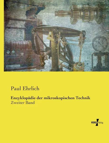 Обложка книги Enzyklopadie der mikroskopischen Technik, Paul Ehrlich