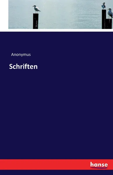 Обложка книги Schriften, Anonymus