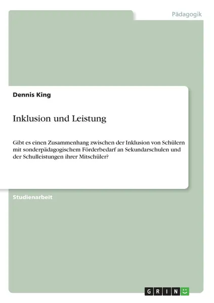 Обложка книги Inklusion und Leistung, Dennis King