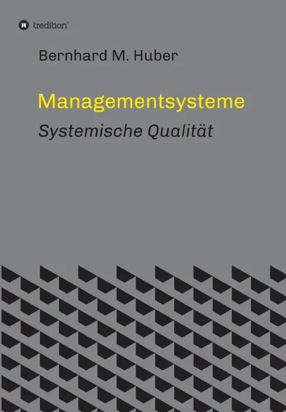 Обложка книги Managementsysteme, Bernhard M. Huber