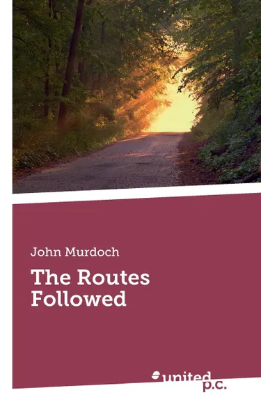 Обложка книги The Routes Followed, John Murdoch