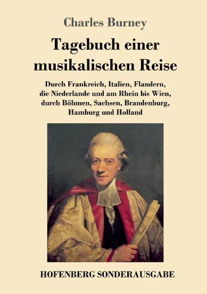 Обложка книги Tagebuch einer musikalischen Reise, Charles Burney