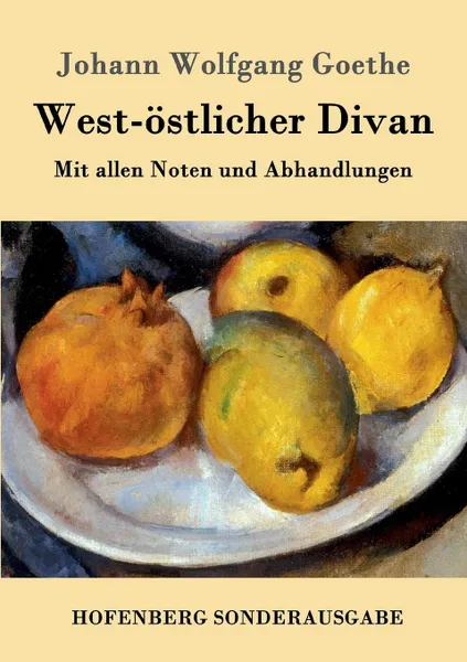 Обложка книги West-ostlicher Divan, Johann Wolfgang Goethe