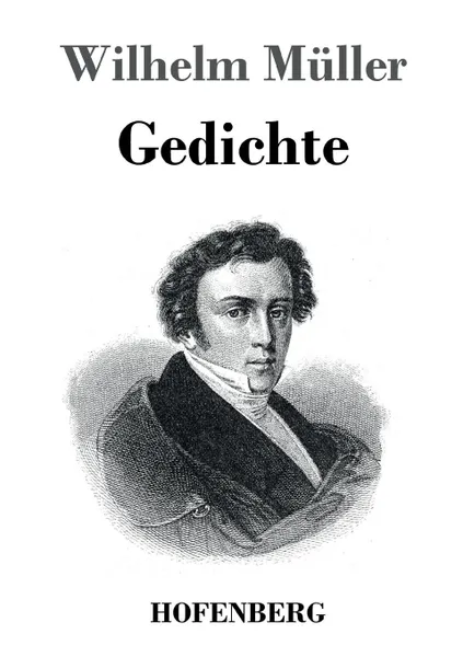 Обложка книги Gedichte, Wilhelm Müller