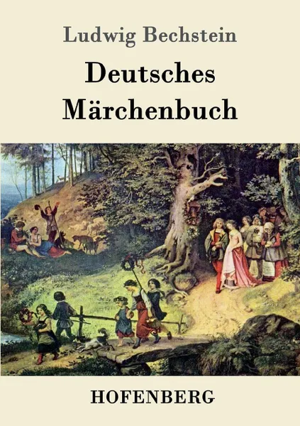 Обложка книги Deutsches Marchenbuch, Ludwig Bechstein