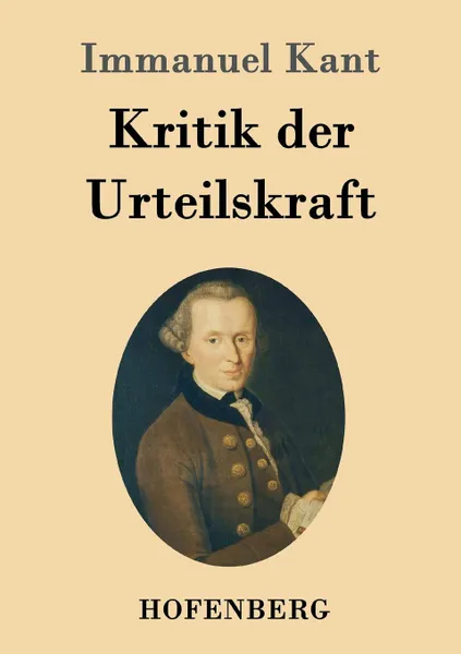 Обложка книги Kritik der Urteilskraft, Immanuel Kant