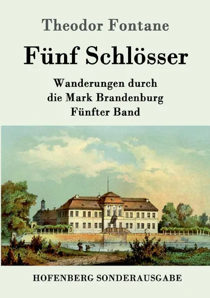 Обложка книги Funf Schlosser, Theodor Fontane