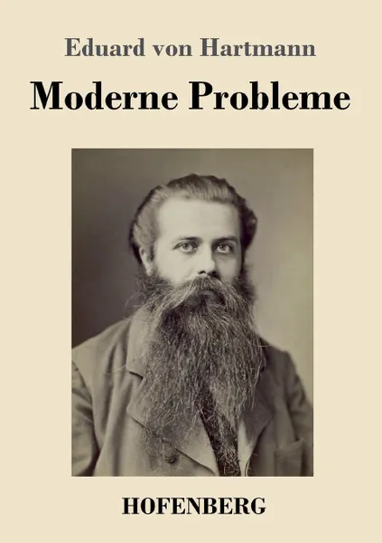 Обложка книги Moderne Probleme, Eduard von Hartmann