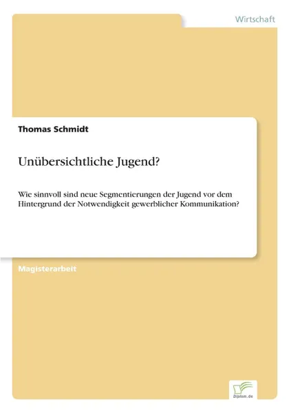 Обложка книги Unubersichtliche Jugend., Thomas Schmidt